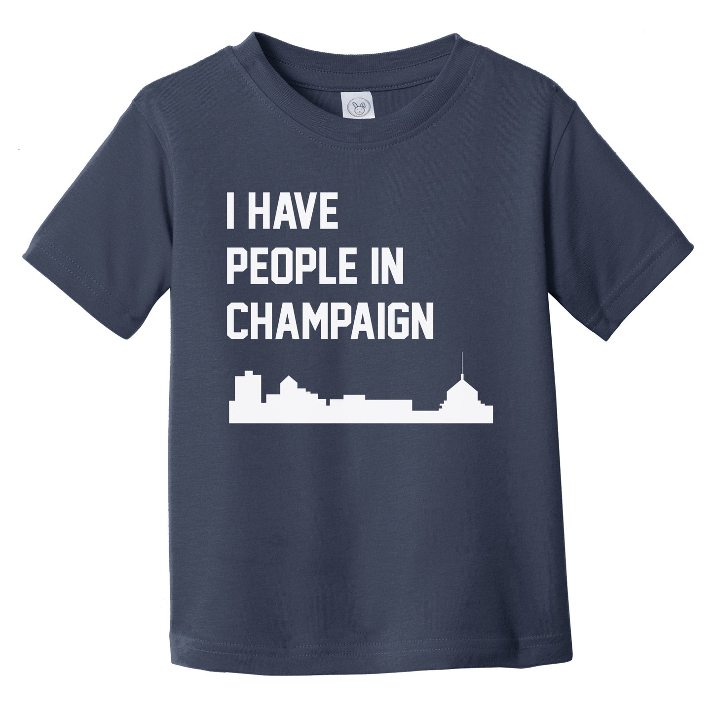 I Have People In Champaign Illinois Skyline Infant Toddler T-Shirt