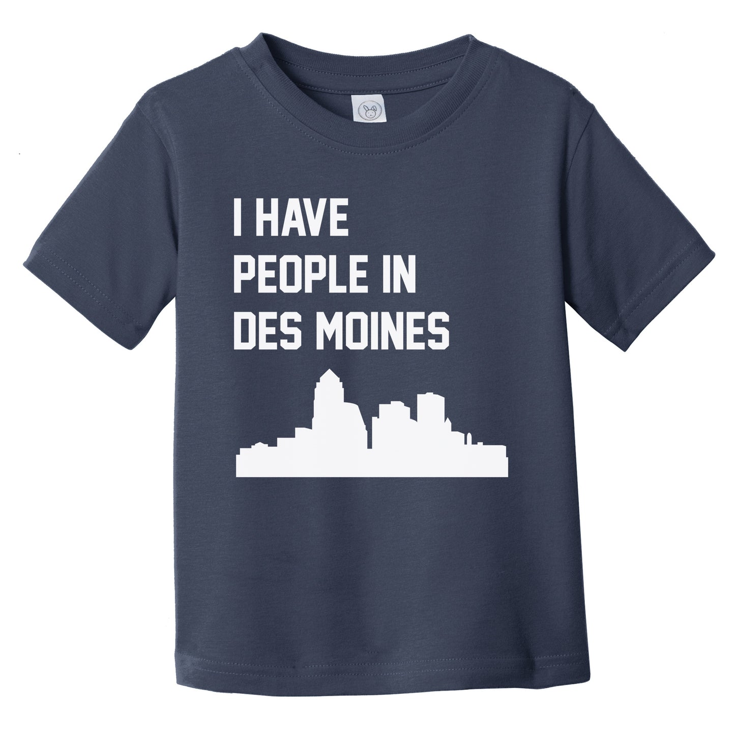 I Have People In Des Moines Iowa Skyline Infant Toddler T-Shirt