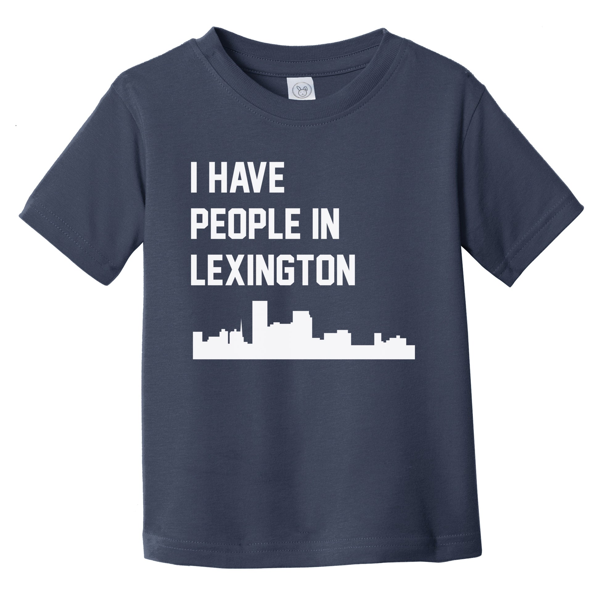I Have People In Lexington Kentucky Skyline Infant Toddler T-Shirt