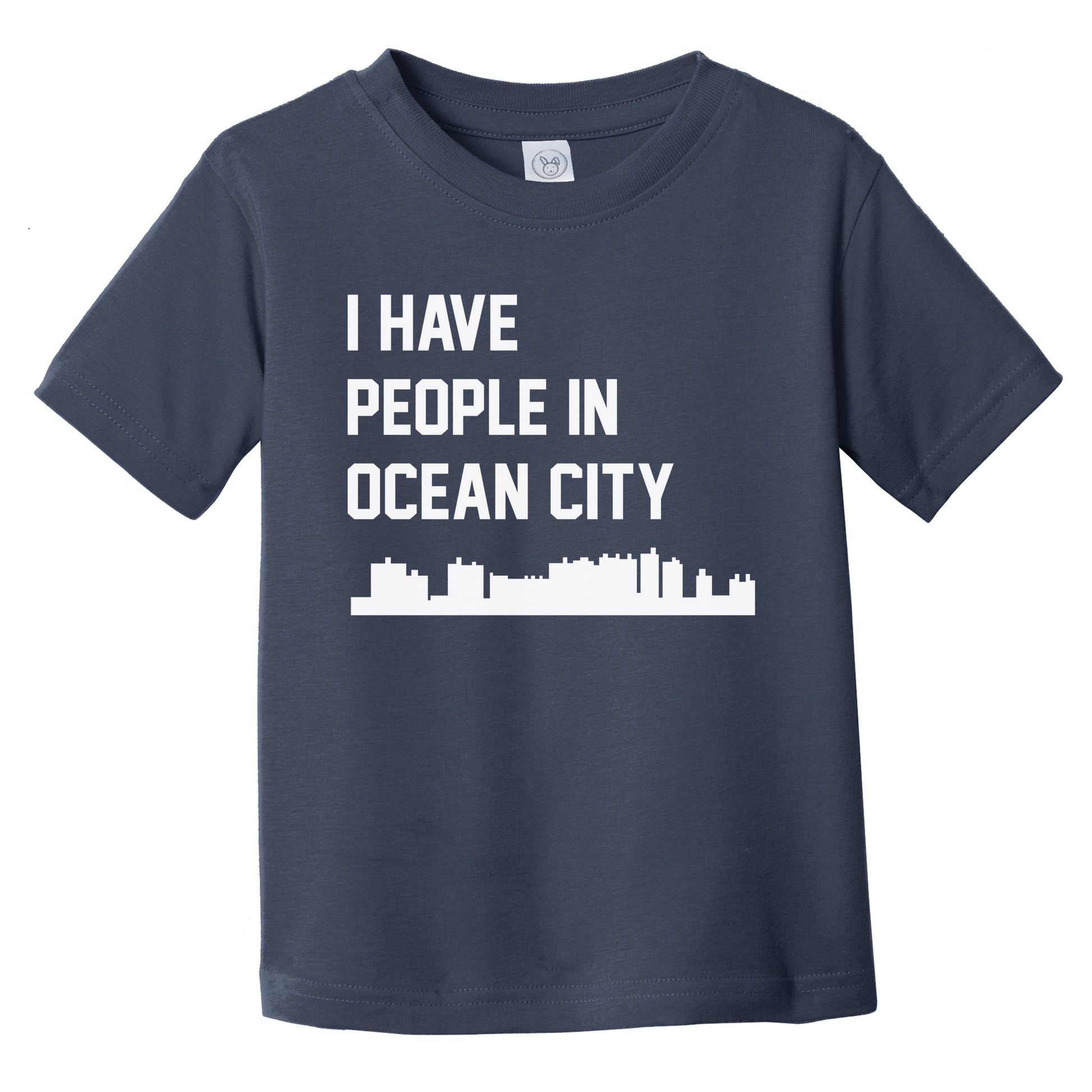 I Have People In Ocean City Maryland Skyline Infant Toddler T-Shirt