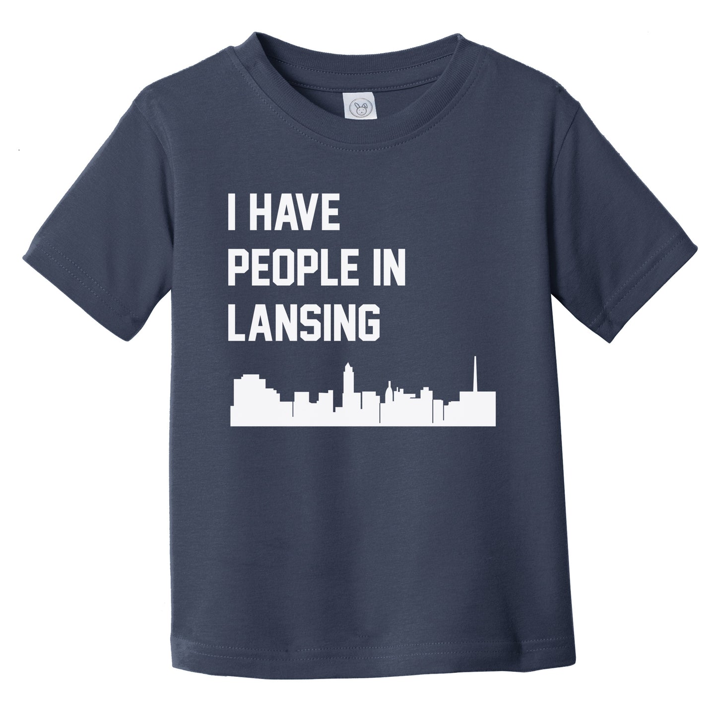 I Have People In Lansing Michigan Skyline Infant Toddler T-Shirt