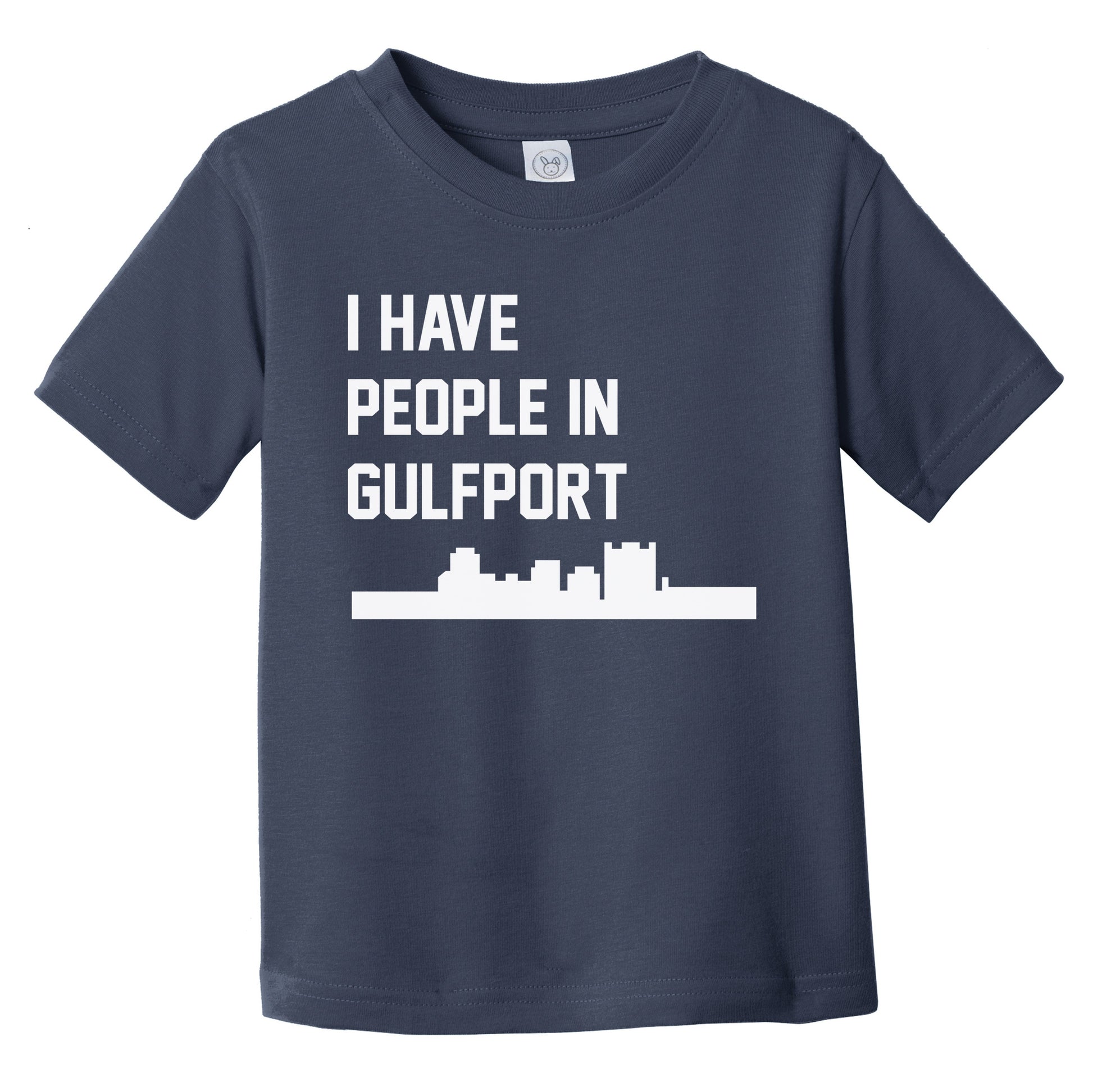 I Have People In Gulfport Mississippi Skyline Infant Toddler T-Shirt