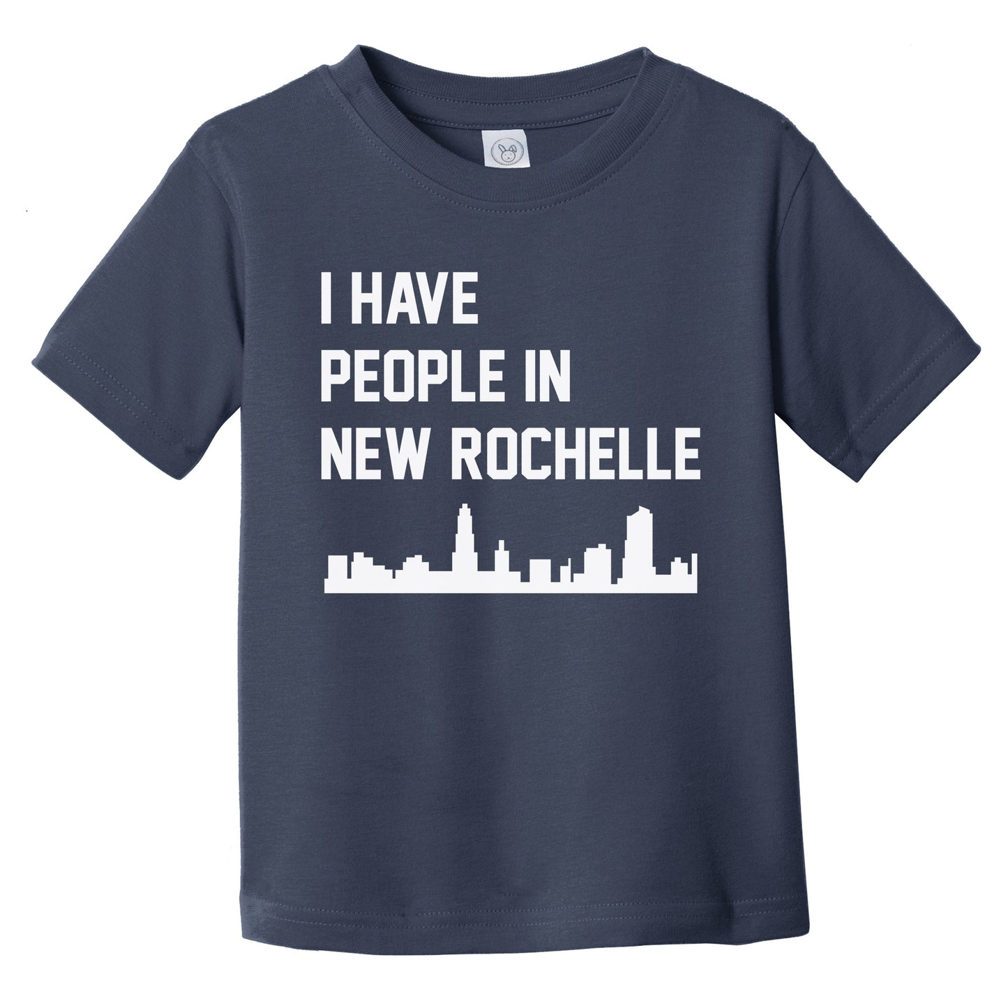 I Have People In New Rochelle New York Skyline Infant Toddler T-Shirt