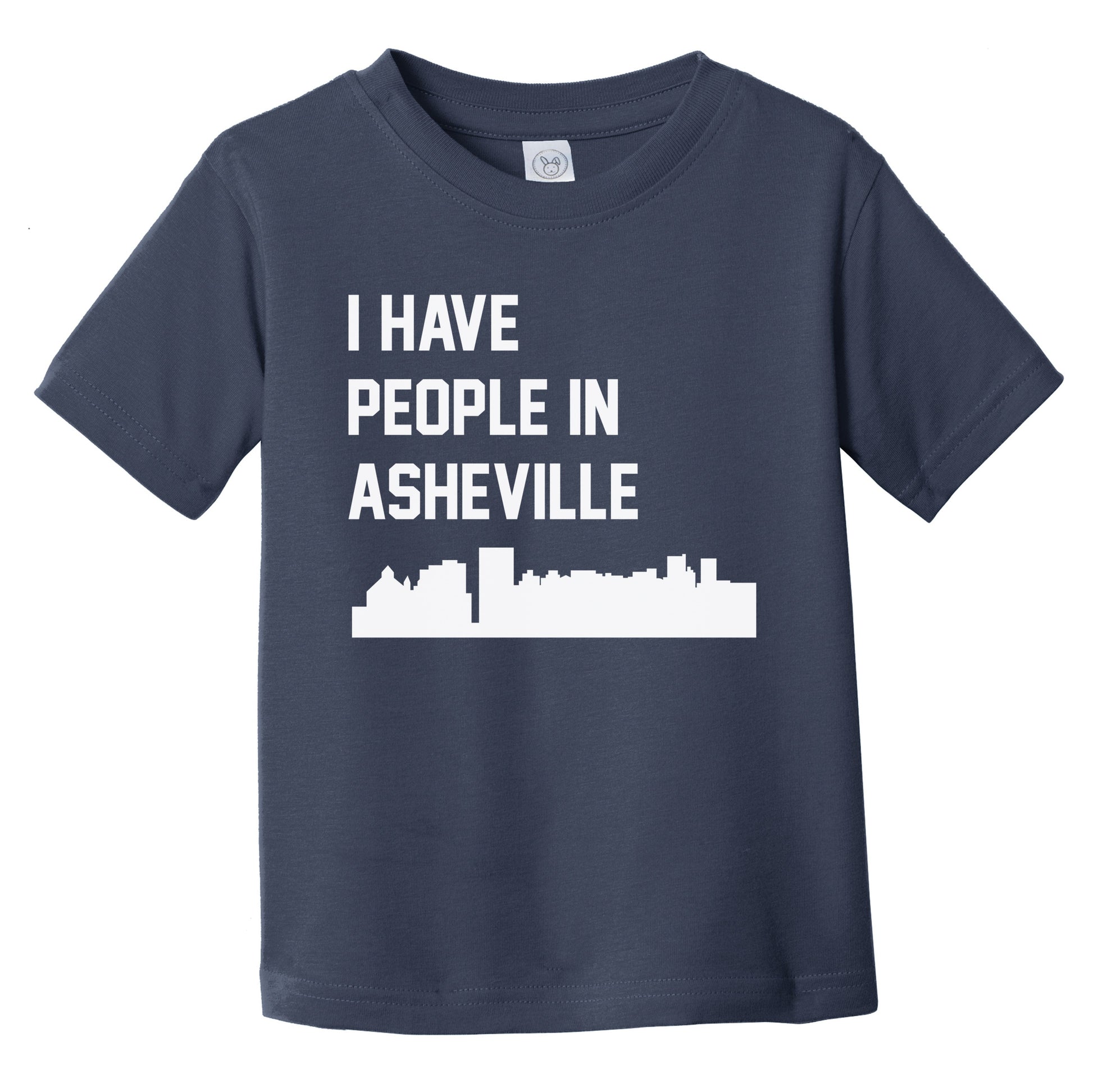 I Have People In Asheville North Carolina Skyline Infant Toddler T-Shirt