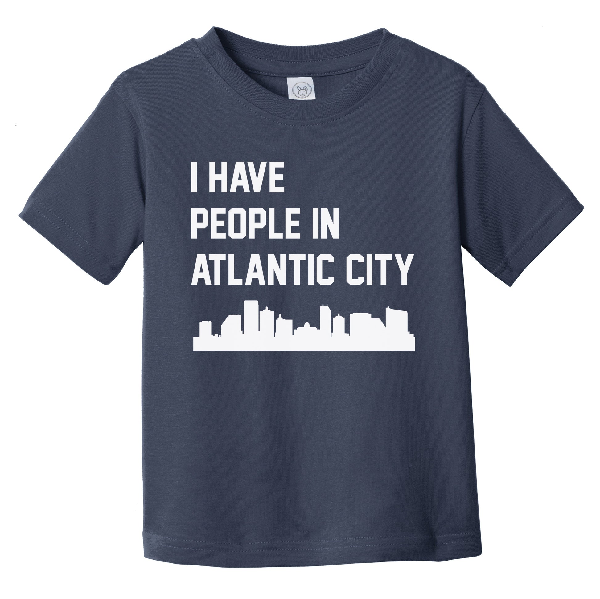 I Have People In Atlantic City New Jersey Skyline Infant Toddler T-Shirt