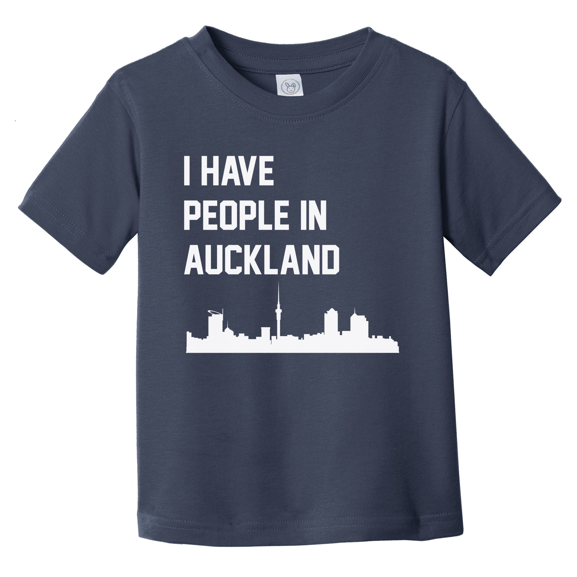 I Have People In Auckland New Zealand Skyline Infant Toddler T-Shirt