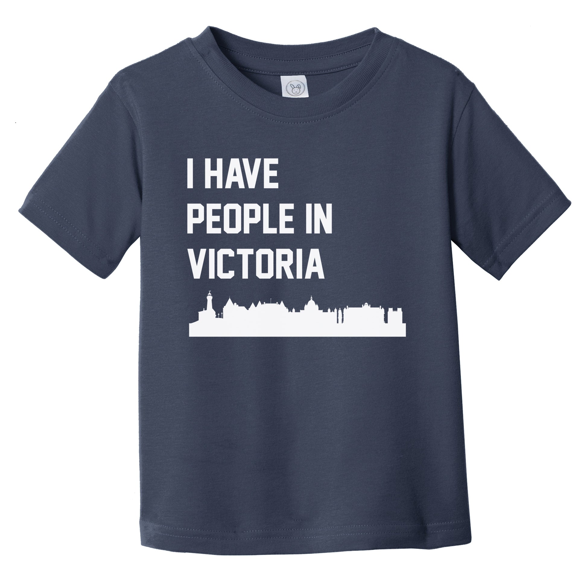 I Have People In Victoria British Columbia Canada Skyline Infant Toddler T-Shirt