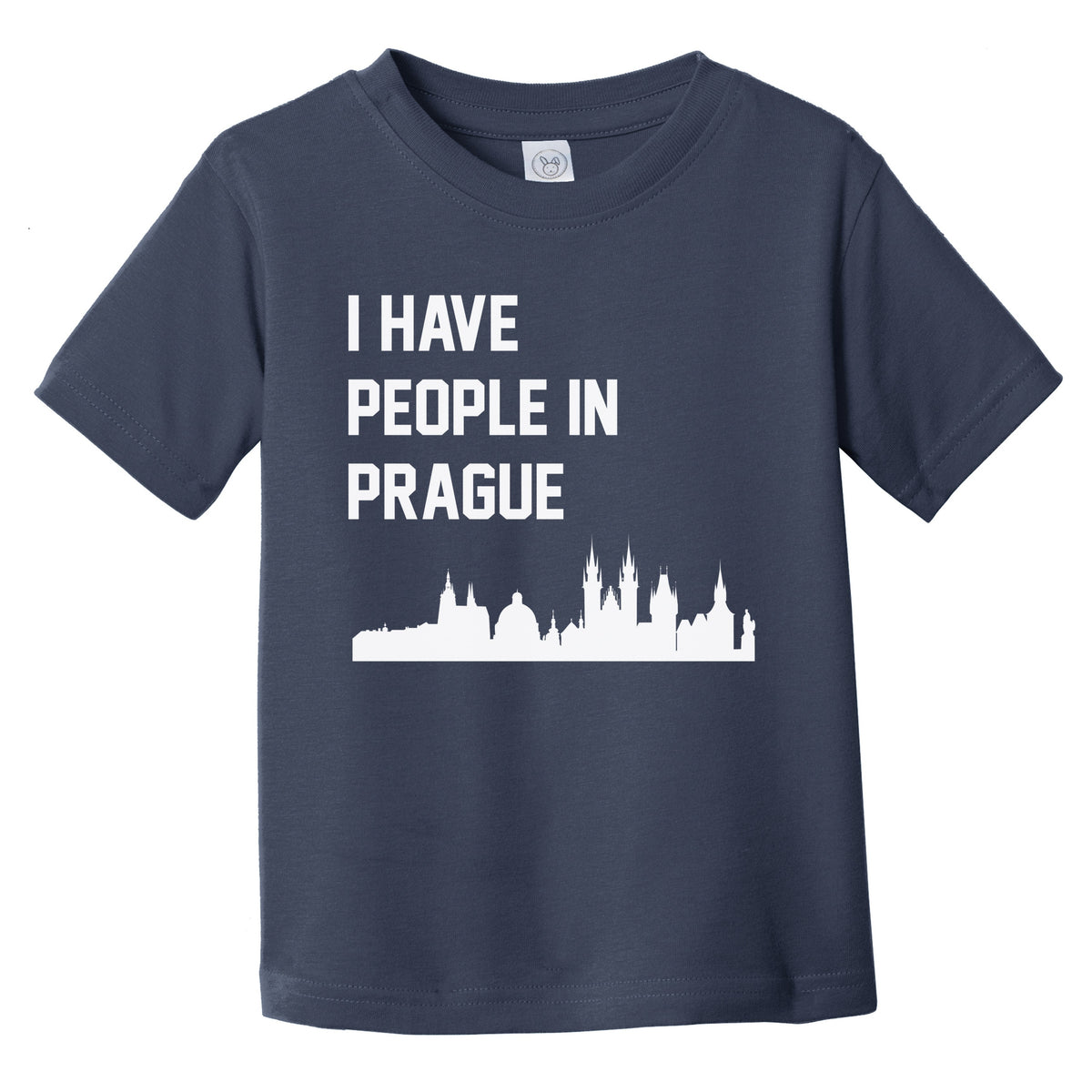 I Have People In Prague Czech Republic Skyline Infant Toddler T-Shirt