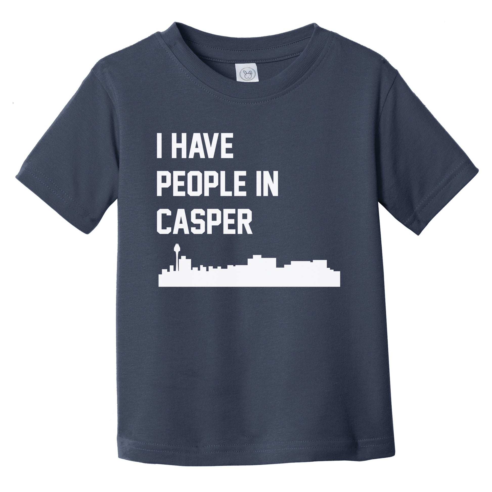I Have People In Casper Wyoming Skyline Infant Toddler T-Shirt