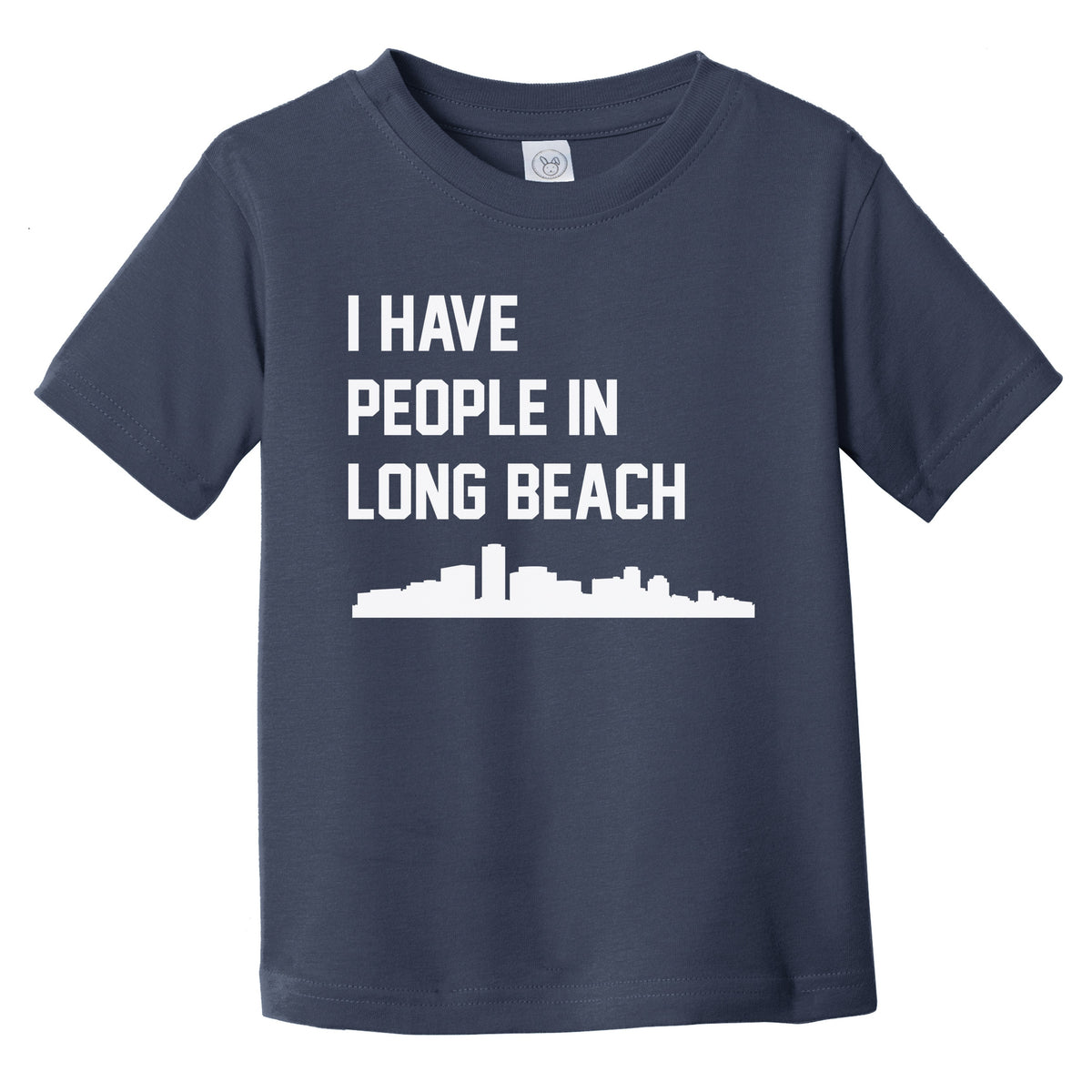I Have People In Long Beach California Skyline Infant Toddler T-Shirt