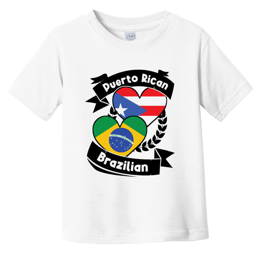 Puerto Rican Brazilian Heart Flags Puerto Rico Brazil Infant Toddler T-Shirt