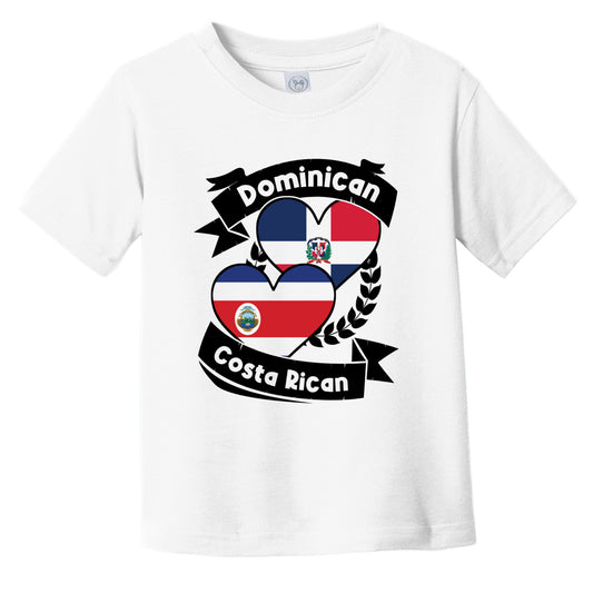 Dominican Costa Rican Heart Flags Dominican Republic Costa Rica Infant Toddler T-Shirt