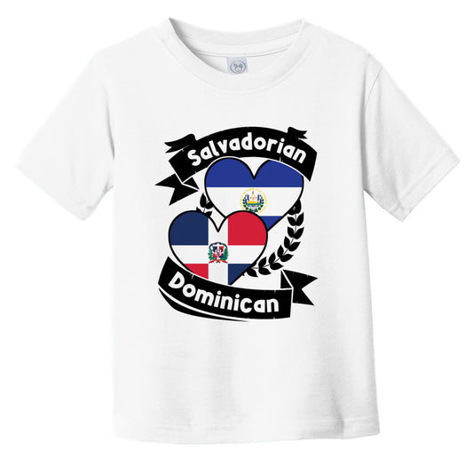 Salvadorian Dominican Heart Flags El Salvador Dominican Republic Infant Toddler T-Shirt