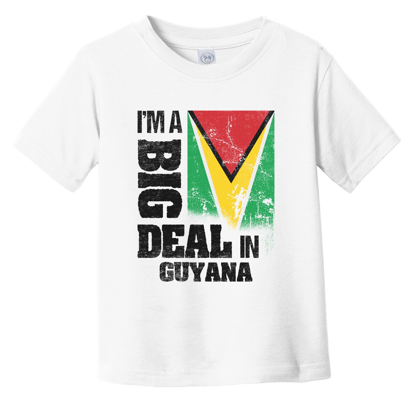 I'm A Big Deal In Guyana Funny Guyanese Flag Infant Toddler T-Shirt