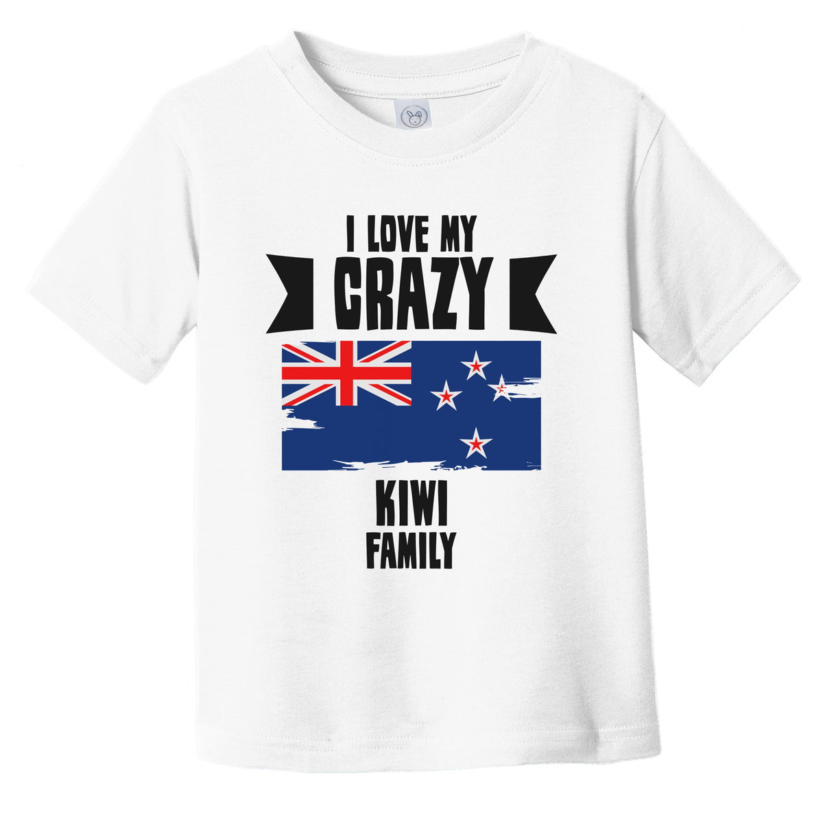 I Love My Crazy Kiwi Family Funny New Zealand Flag Infant Toddler T-Shirt