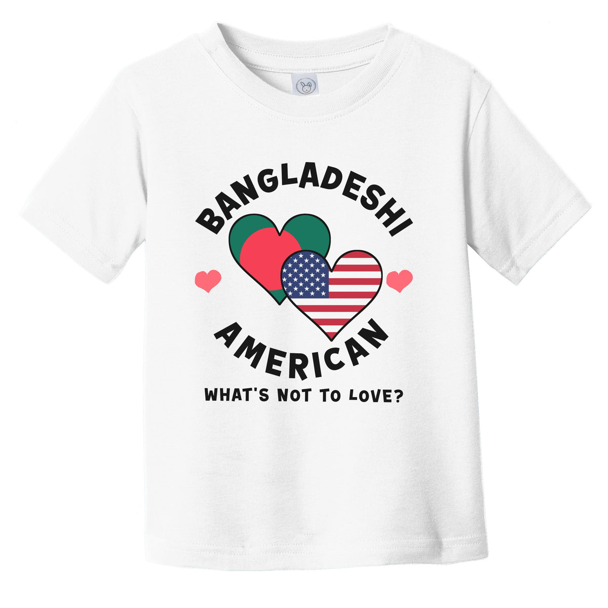 Bangladeshi American What's Not To Love Heart Flags Infant Toddler T-Shirt