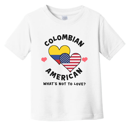 Colombian American What's Not To Love Heart Flags Infant Toddler T-Shirt