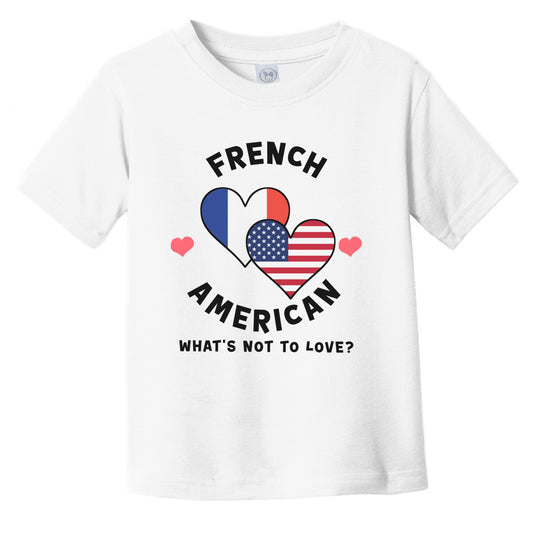 French American What's Not To Love Heart Flags Infant Toddler T-Shirt