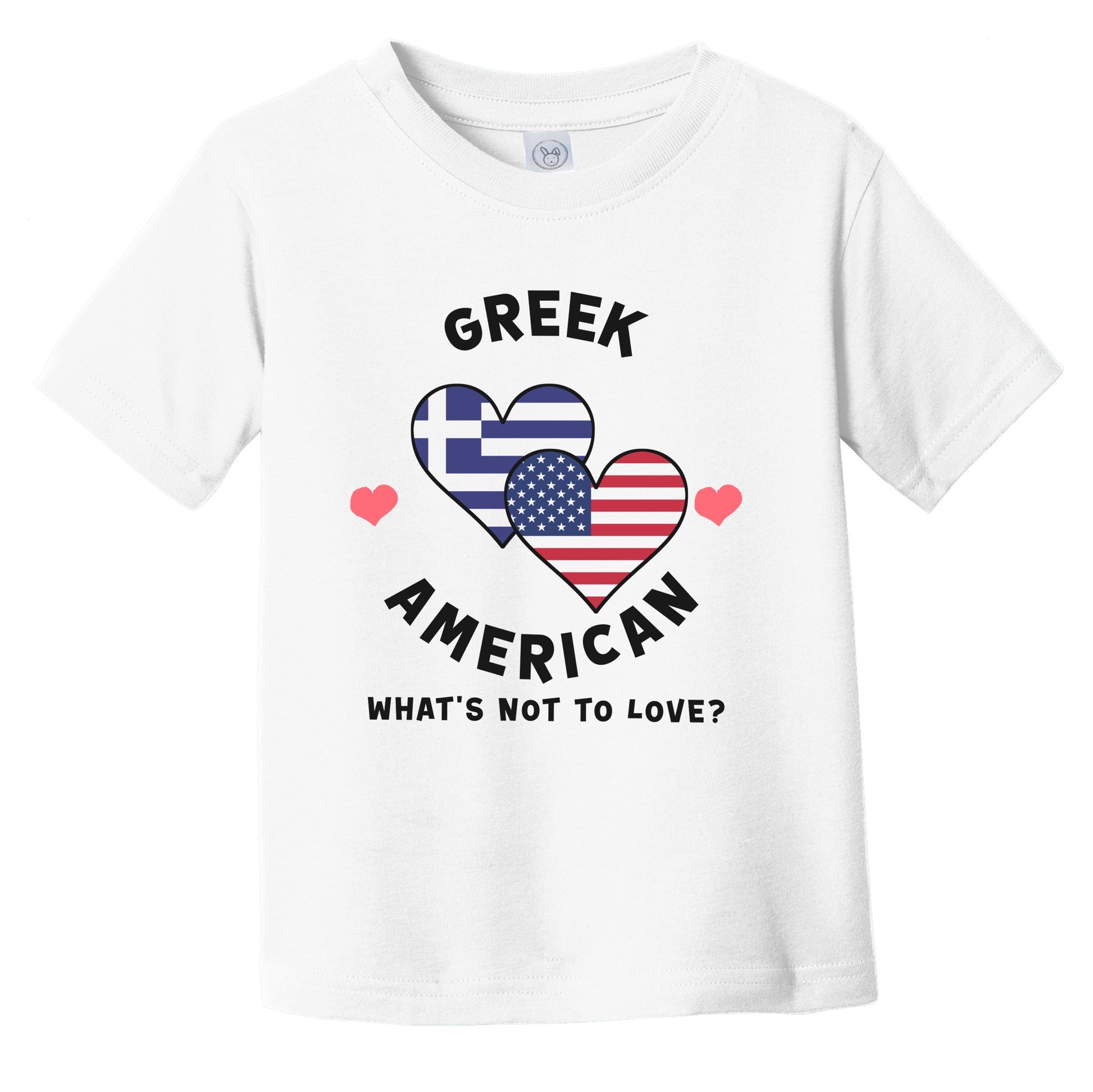 Greek American What's Not To Love Heart Flags Infant Toddler T-Shirt