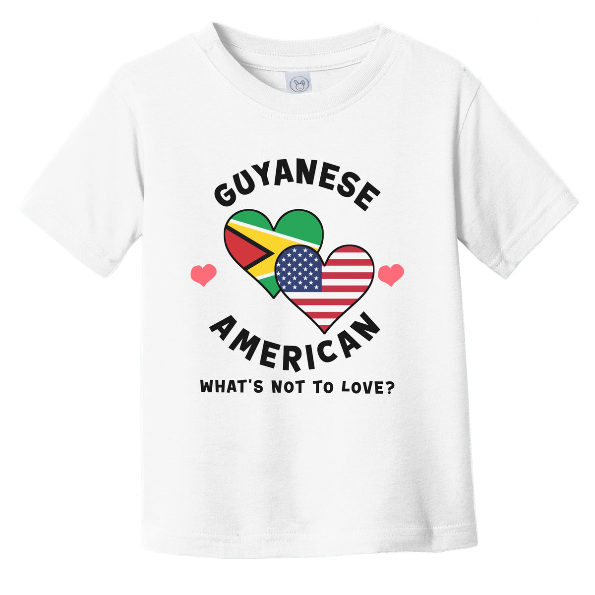 Guyanese American What's Not To Love Heart Flags Infant Toddler T-Shirt