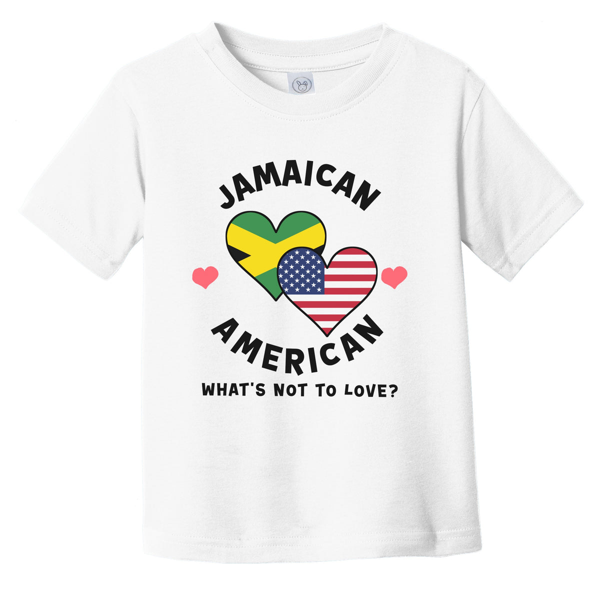 Jamaican American What's Not To Love Heart Flags Infant Toddler T-Shirt