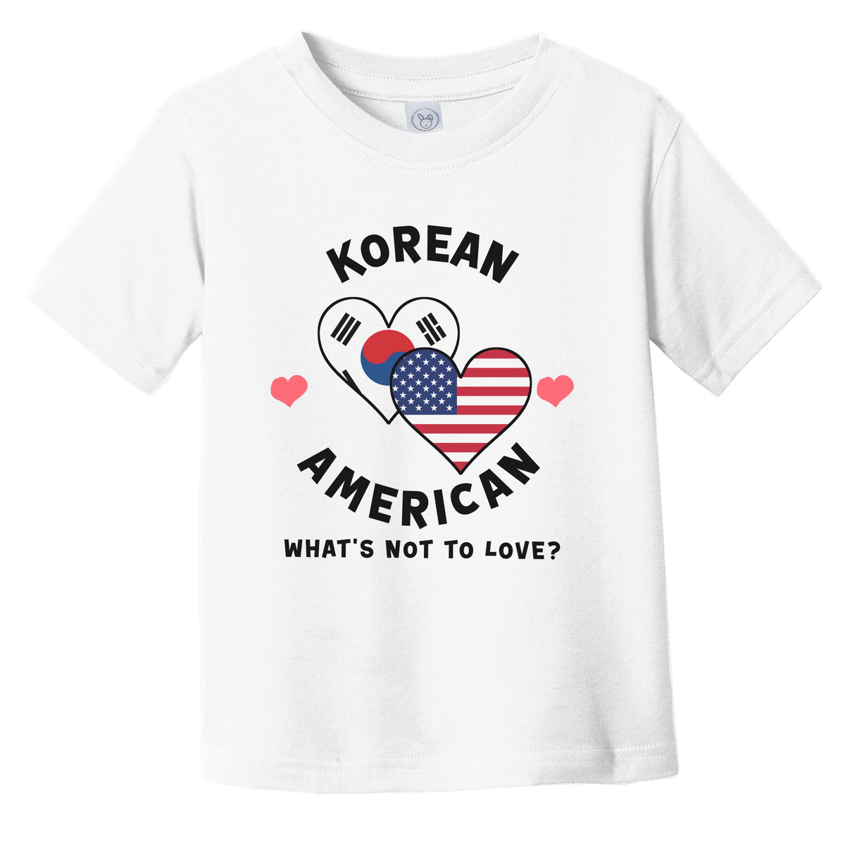 Korean American What's Not To Love Heart Flags Infant Toddler T-Shirt