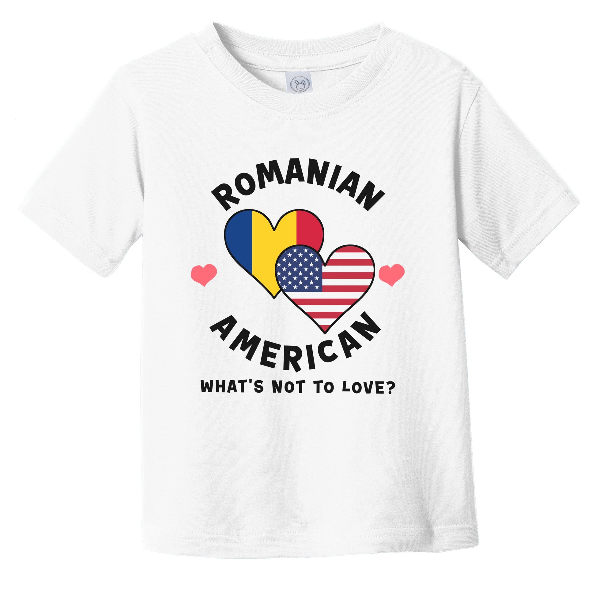 Romanian American What's Not To Love Heart Flags Infant Toddler T-Shirt