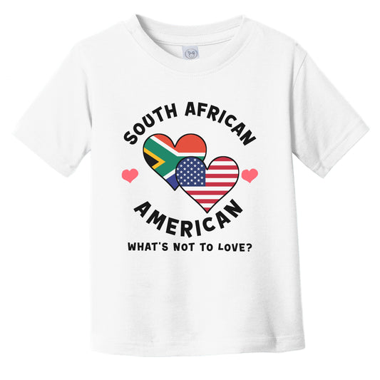 South African American What's Not To Love Heart Flags Infant Toddler T-Shirt