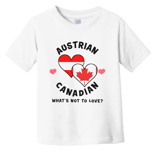 Austrian Canadian What's Not To Love Heart Flags Infant Toddler T-Shirt