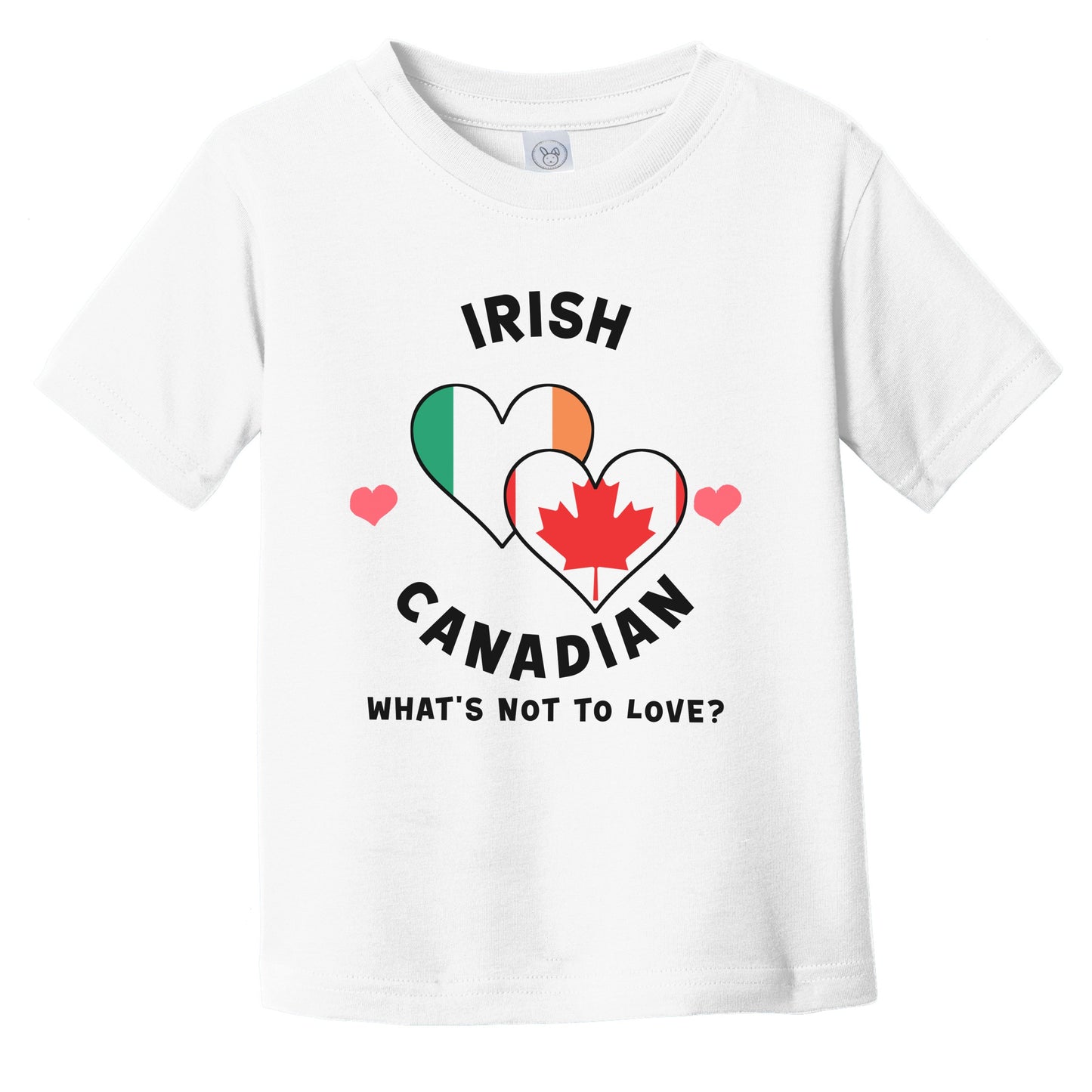Irish Canadian What's Not To Love Heart Flags Infant Toddler T-Shirt