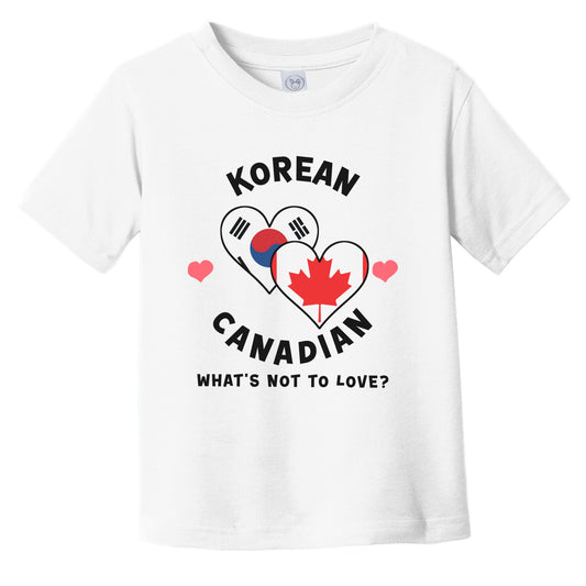 Korean Canadian What's Not To Love Heart Flags Infant Toddler T-Shirt