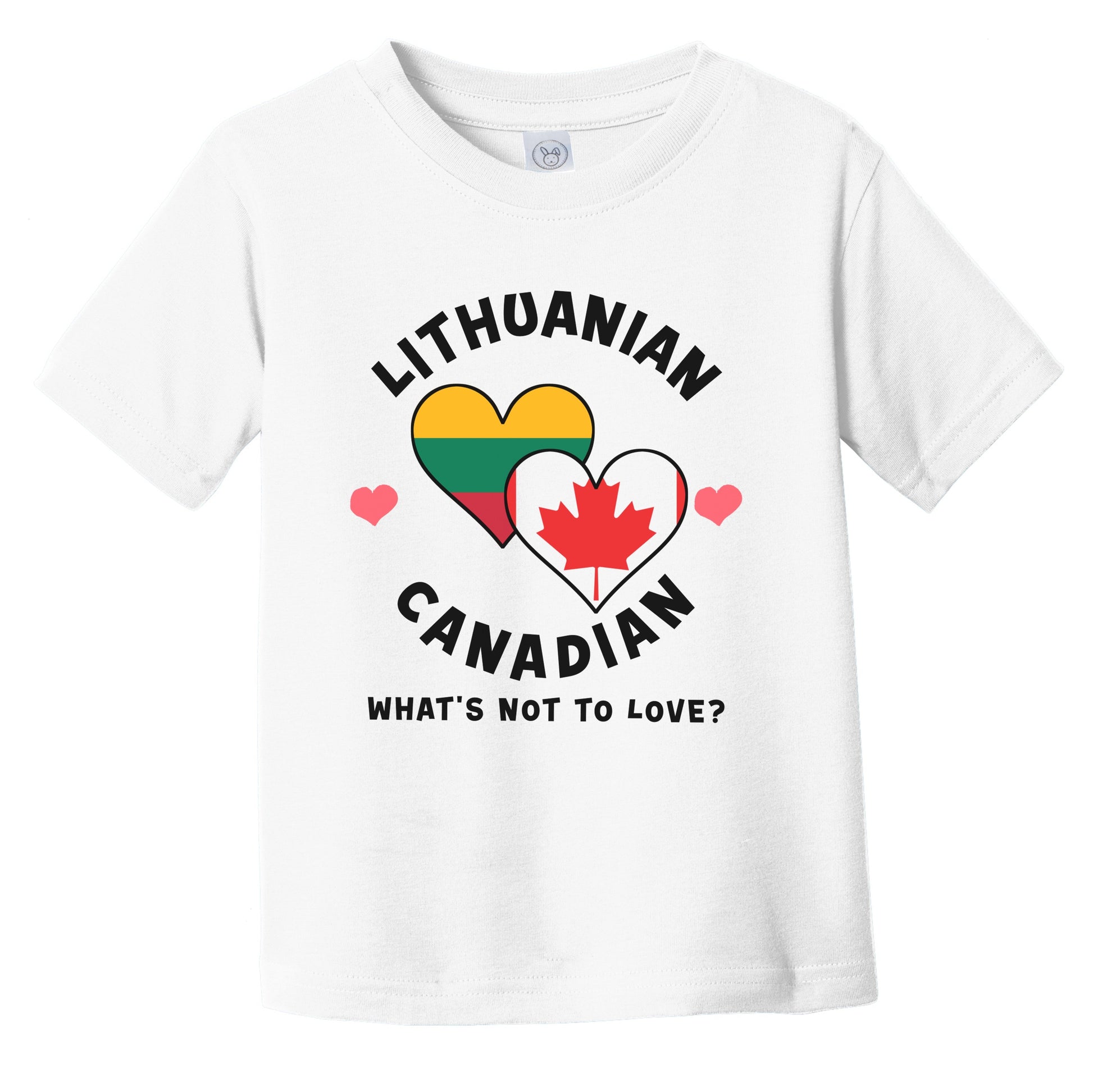 Lithuanian Canadian What's Not To Love Heart Flags Infant Toddler T-Shirt