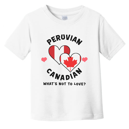 Peruvian Canadian What's Not To Love Heart Flags Infant Toddler T-Shirt