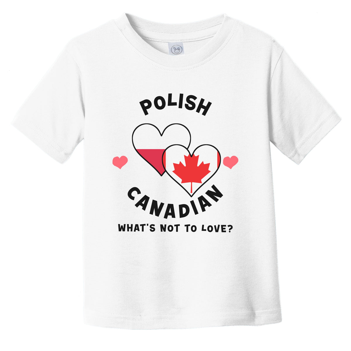 Polish Canadian What's Not To Love Heart Flags Infant Toddler T-Shirt