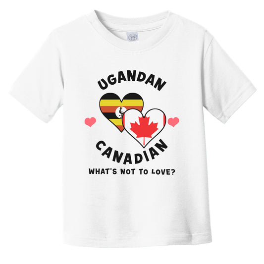 Ugandan Canadian What's Not To Love Heart Flags Infant Toddler T-Shirt