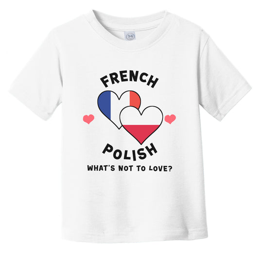French Polish What's Not To Love Heart Flags Infant Toddler T-Shirt