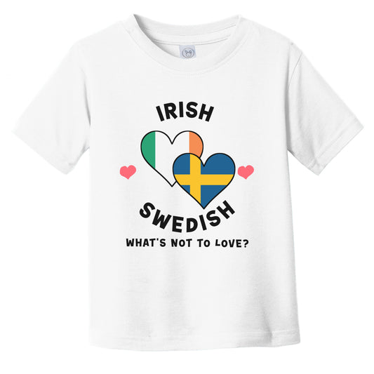 Irish Swedish What's Not To Love Heart Flags Infant Toddler T-Shirt