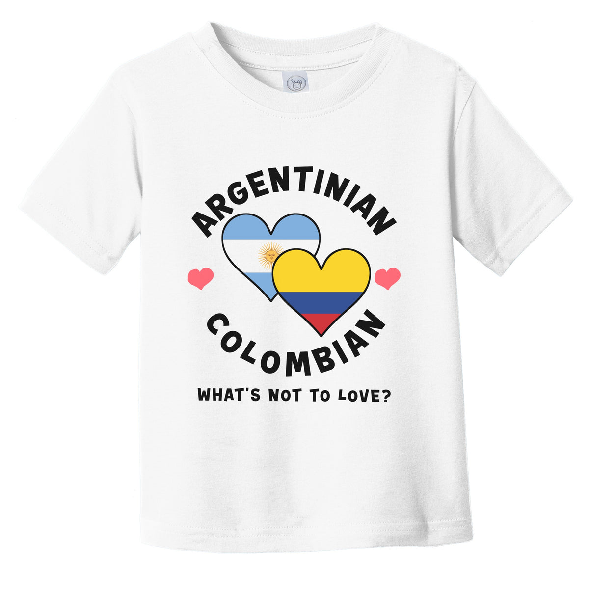 Argentinian Colombian What's Not To Love Heart Flags Infant Toddler T-Shirt