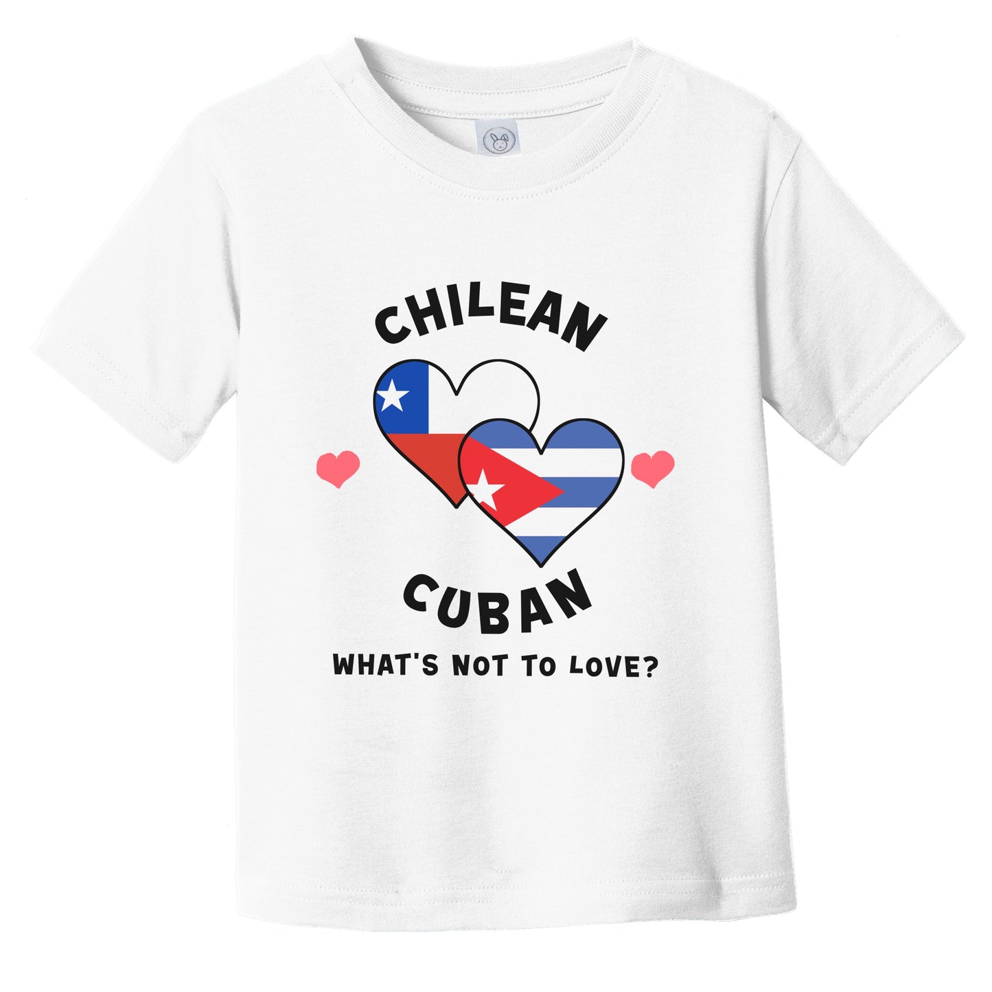 Chilean Cuban What's Not To Love Heart Flags Infant Toddler T-Shirt