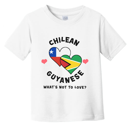 Chilean Guyanese What's Not To Love Heart Flags Infant Toddler T-Shirt