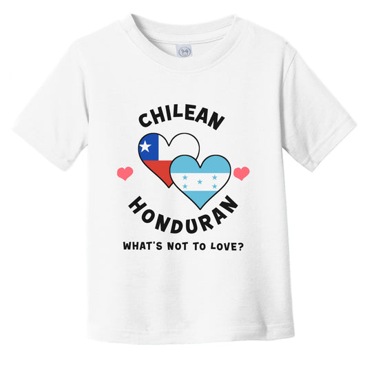 Chilean Honduran What's Not To Love Heart Flags Infant Toddler T-Shirt
