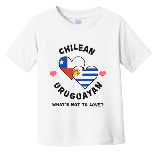Chilean Uruguayan What's Not To Love Heart Flags Infant Toddler T-Shirt
