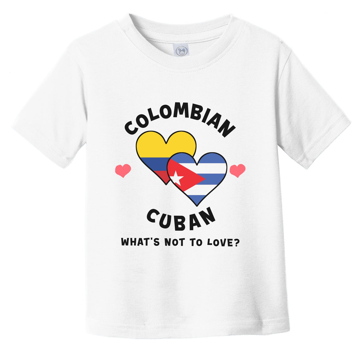 Colombian Cuban What's Not To Love Heart Flags Infant Toddler T-Shirt
