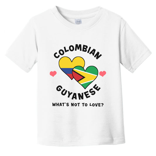 Colombian Guyanese What's Not To Love Heart Flags Infant Toddler T-Shirt