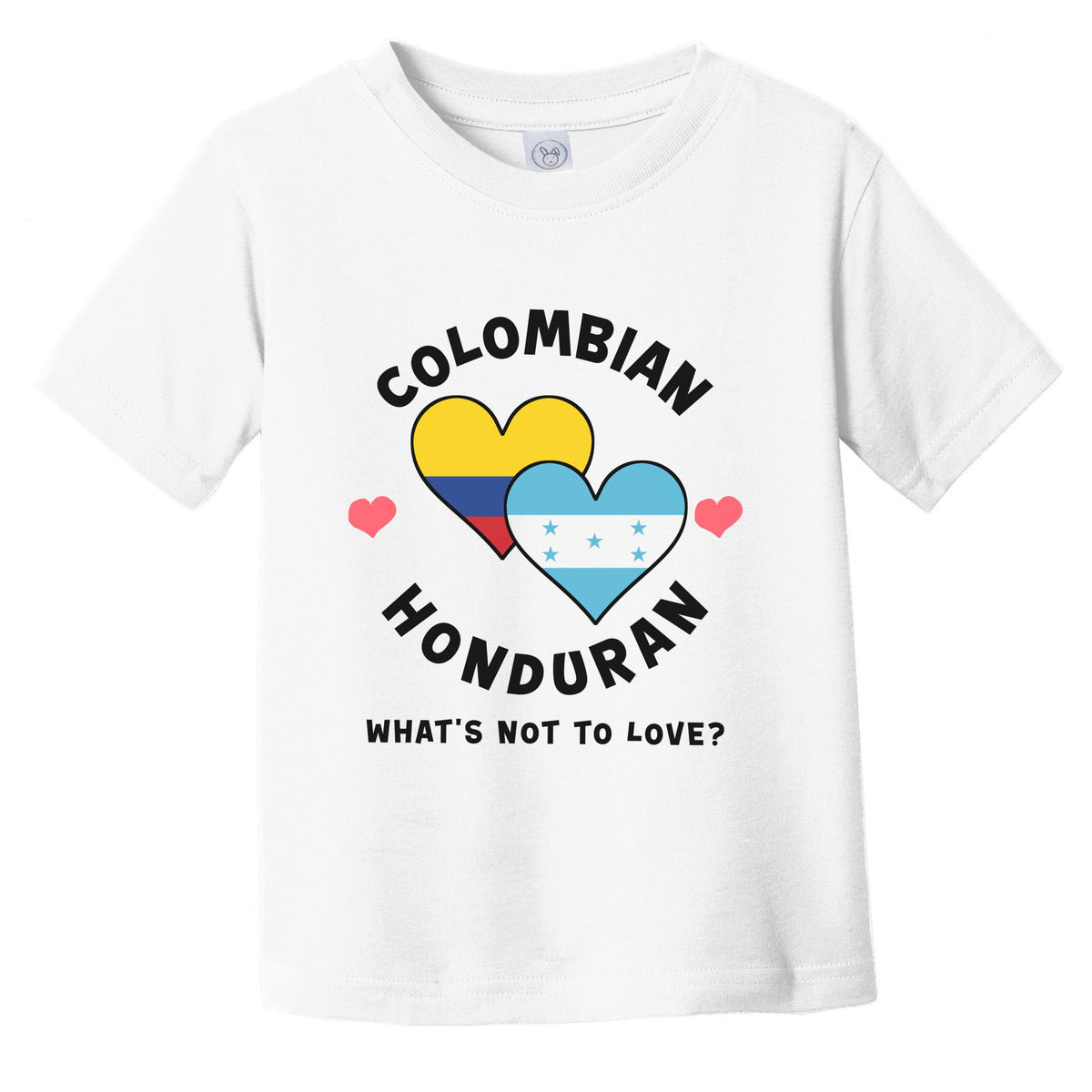 Colombian Honduran What's Not To Love Heart Flags Infant Toddler T-Shirt
