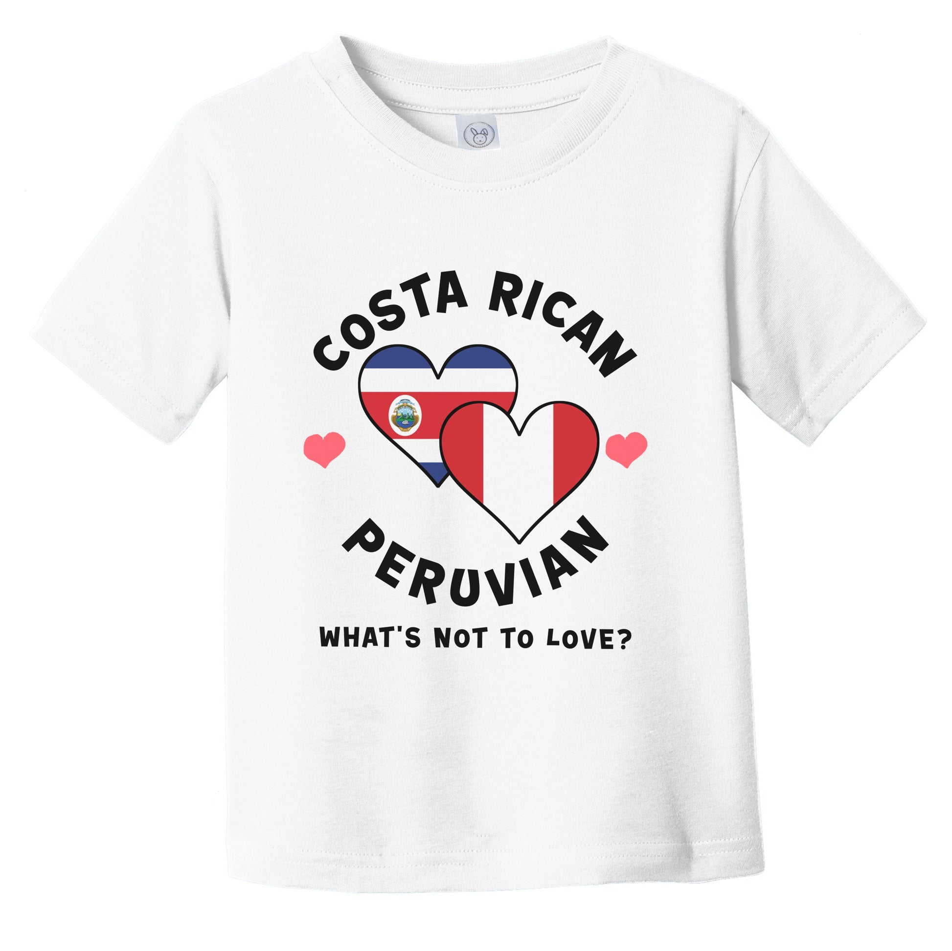 Costa Rican Peruvian What's Not To Love Heart Flags Infant Toddler T-Shirt