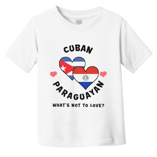 Cuban Paraguayan What's Not To Love Heart Flags Infant Toddler T-Shirt