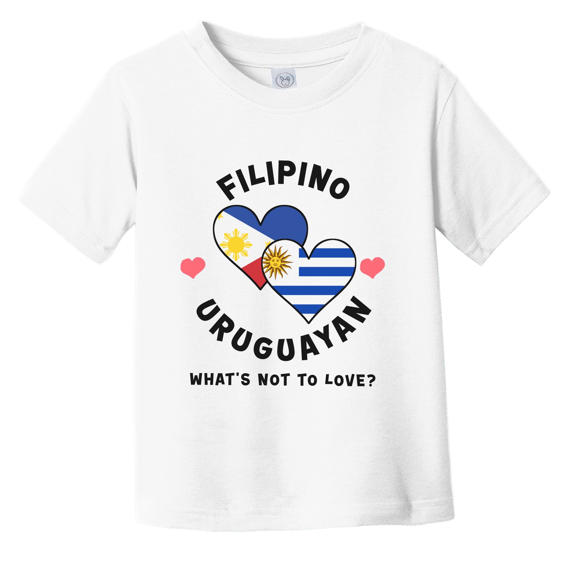 Filipino Uruguayan What's Not To Love Heart Flags Infant Toddler T-Shirt