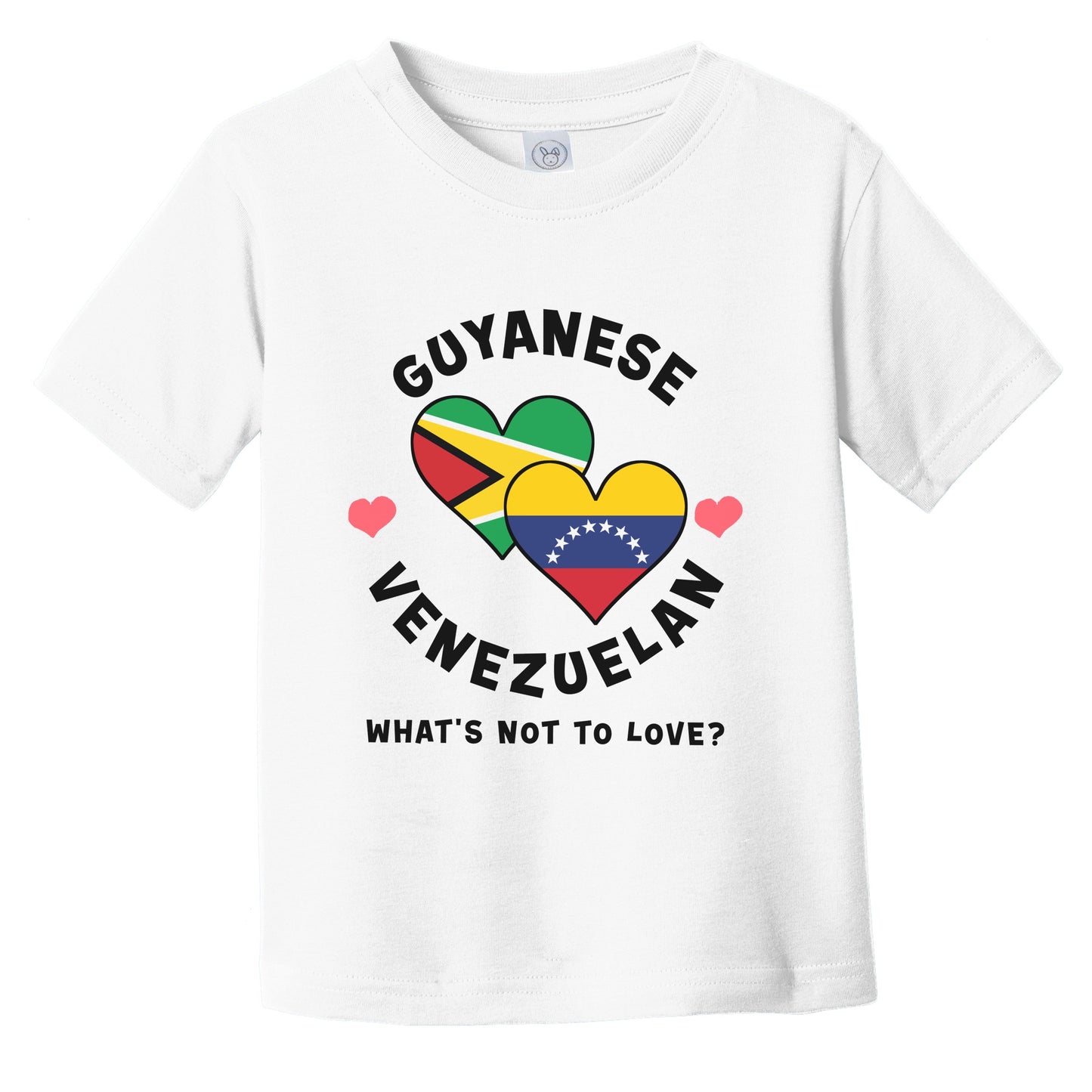 Guyanese Venezuelan What's Not To Love Heart Flags Infant Toddler T-Shirt