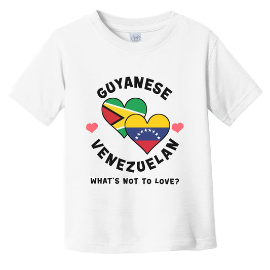 Guyanese Venezuelan What's Not To Love Heart Flags Infant Toddler T-Shirt